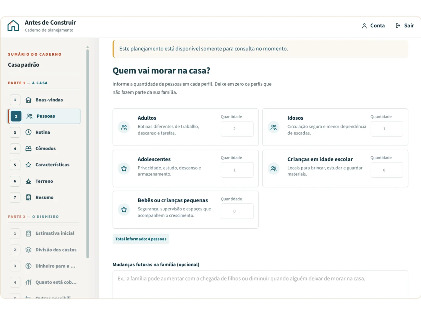 Tela de planejamento dos moradores da casa